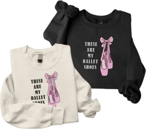 Custom Ballet Embroidered Sweatshirt for Women and Girls Ballerina Funny Dance Shoes Gift Cool Dancer Toe Dancing Sport Shirt